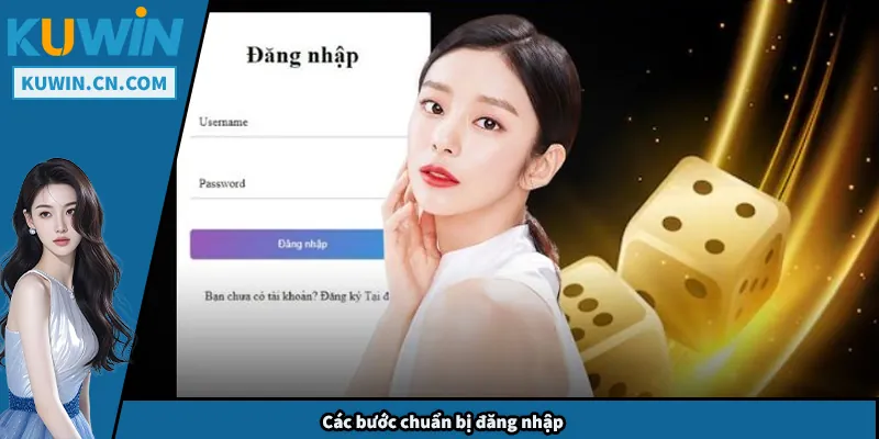 Các bước chuẩn bị đăng nhập