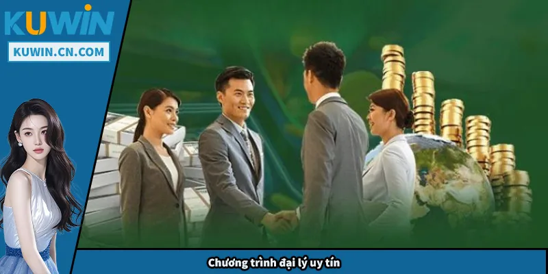 Chương trình đại lý uy tín