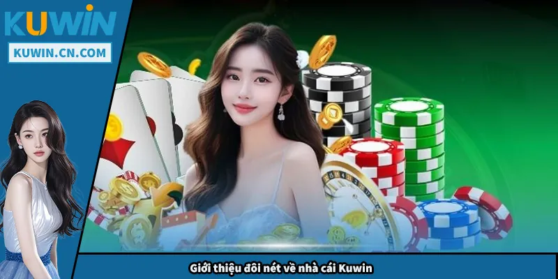 Giới thiệu đôi nét về nhà cái Kuwin