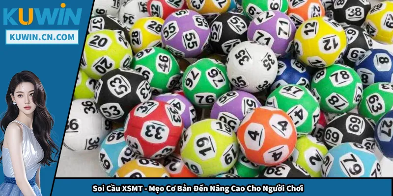 Soi Cầu XSMT - Mẹo Cơ Bản Đến Nâng Cao Cho Người Chơi